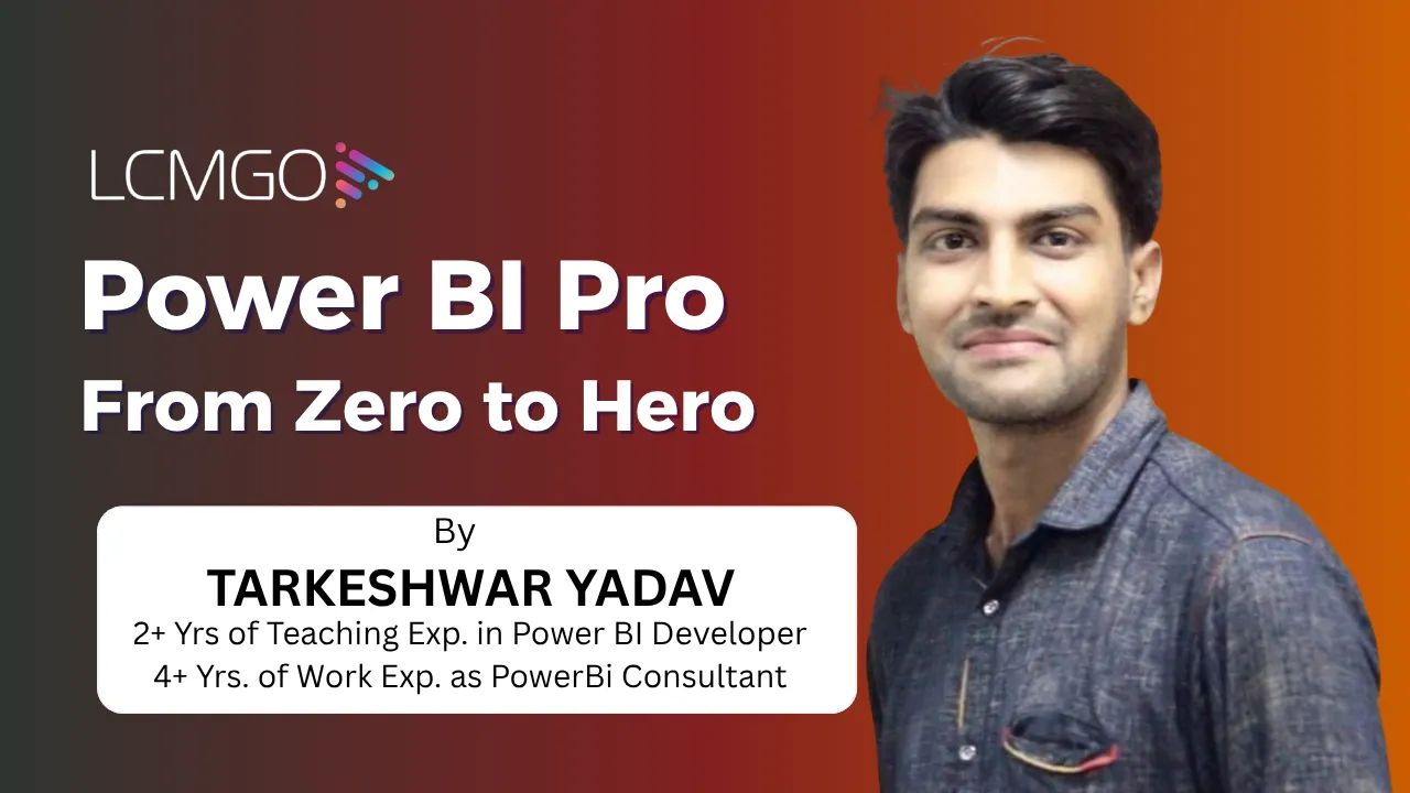 Power BI Pro  :  From Zero to Hero