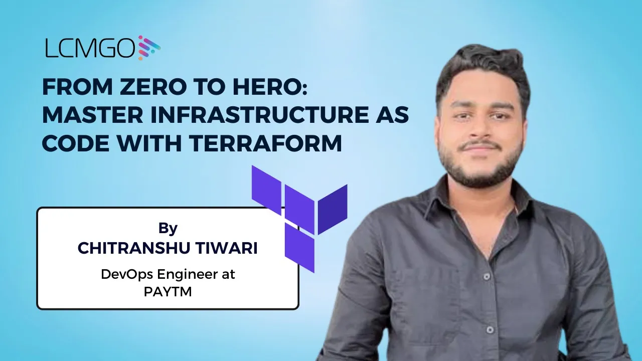 From Zero To Hero Master Infrastructure As Code With Terraform