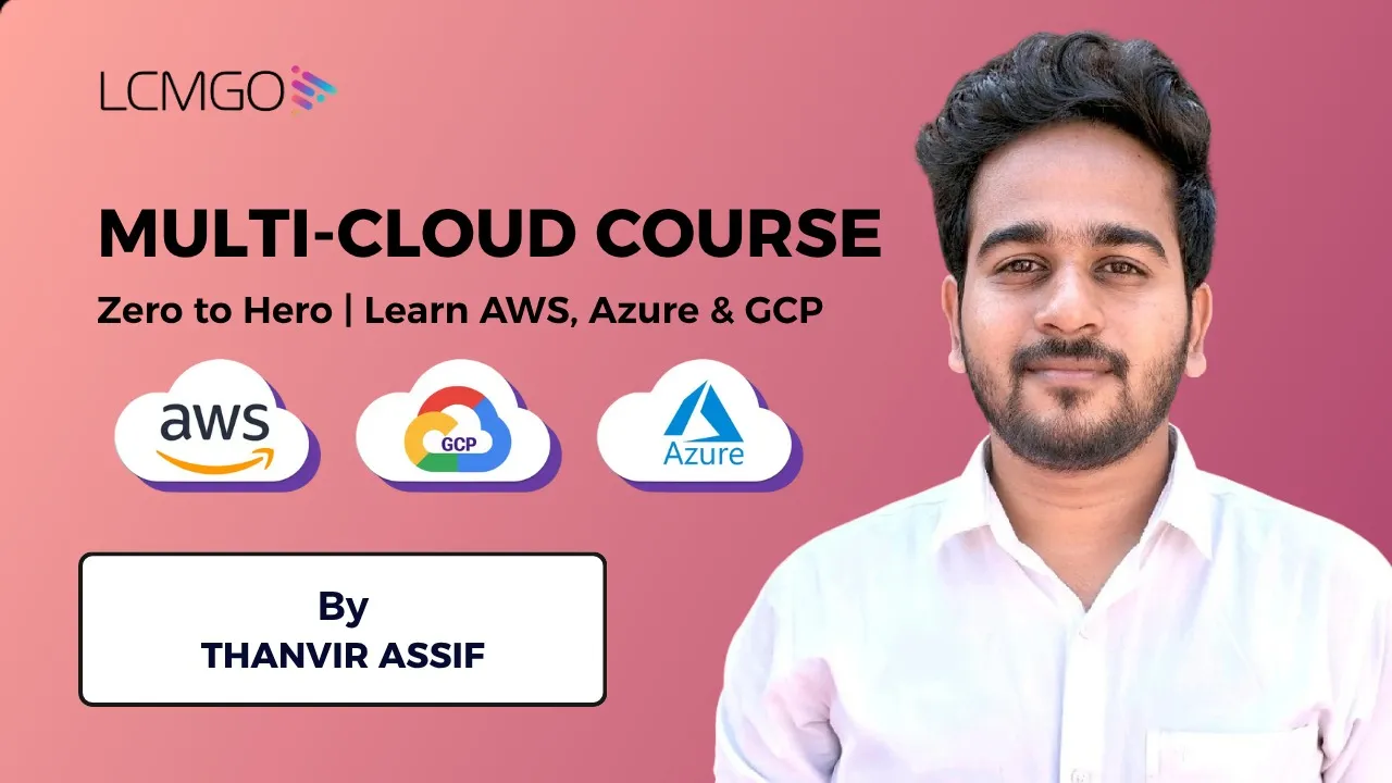 Multi-Cloud Course | Zero to Hero | Learn AWS, Azure & GCP